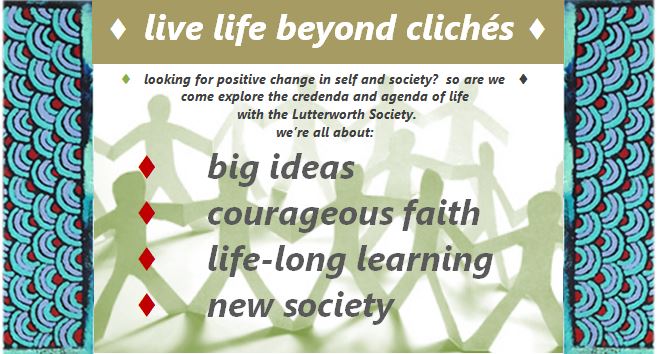 -- big ideas -- courageous faith -- life-long learning -- new society